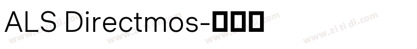 ALS Directmos字体转换